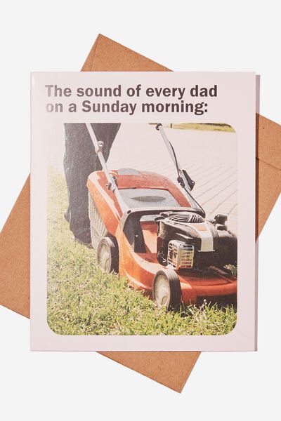 Fathers Day Card, EVERY DAD SUNDAY MORNING LAWN MOWER