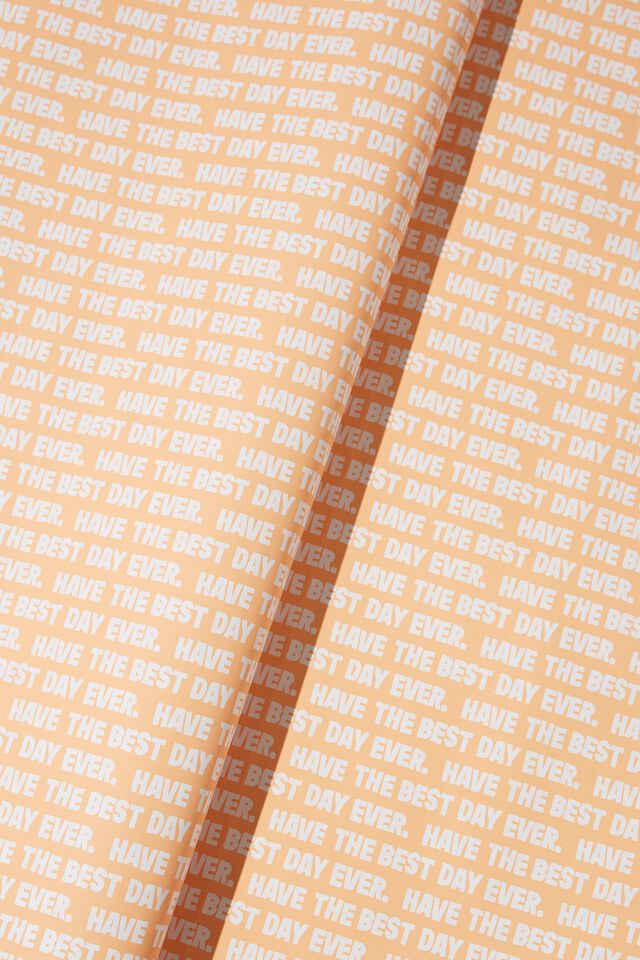 Roll Wrapping Paper, HAVE THE BEST DAY EVER PEACH WHITE