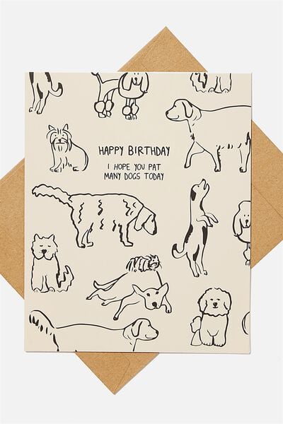 Nice Birthday Card, PAT ALL OF THE DOGS