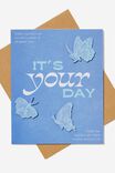 Premium Nice Birthday Card, FOAM BUTTERFLY IT S YOUR DAY - alternate image 1