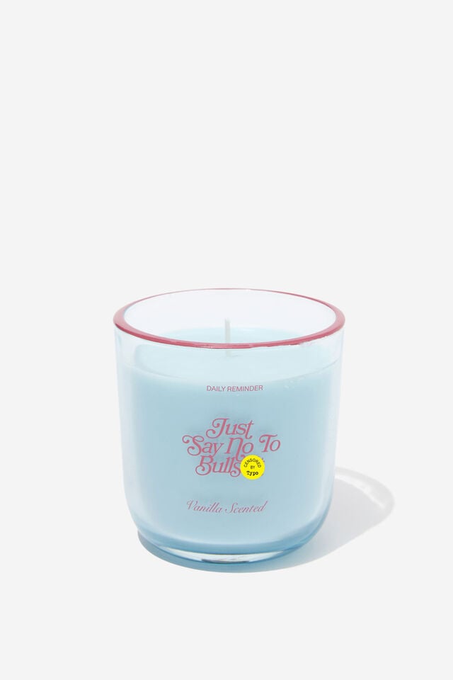 Daily Reminder Candle, PINK & BLUE SAY NO TO BULLSHIT!