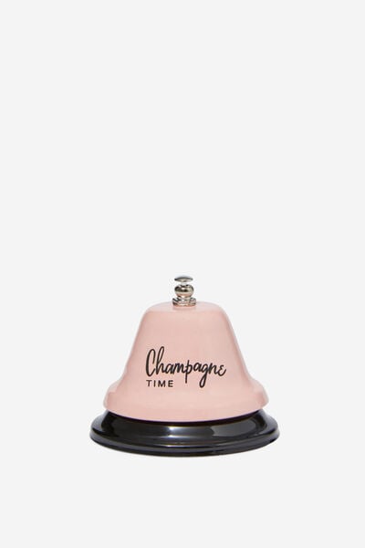 Ring It In Bell, CHAMPAGNE PLEASE !
