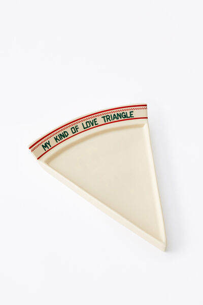 Pizza Slice Plate, MY KIND OF LOVE TRIANGLE