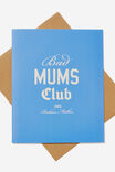Mother's Day Card, BAD MUM S CLUB BLUE - alternate image 1