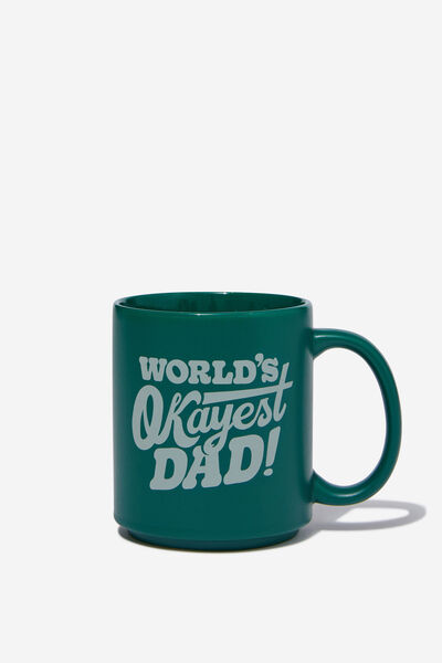 Daily Mug, WORLD S OKAYEST DAD