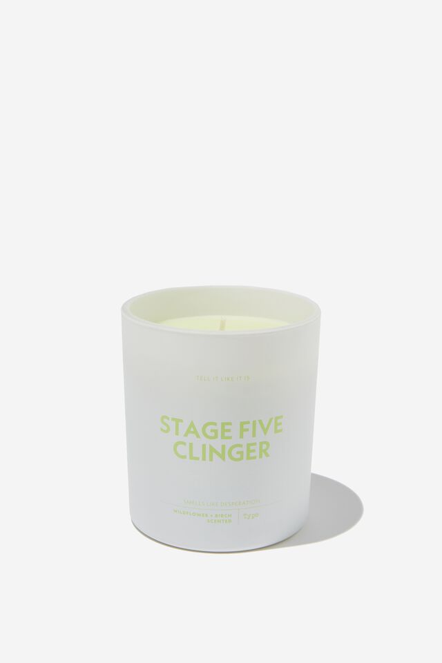 Tell It Like It Is Candle, ZEST STAGE FIVE CLINGER