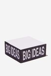 BIG IDEAS