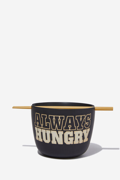Feed Me Bowl, ALWAYS HUNGRY BLACK 2.0