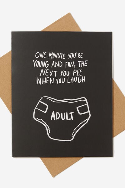 Funny Birthday Card, ONE MINUTE PEE WHEN YOU LAUGH