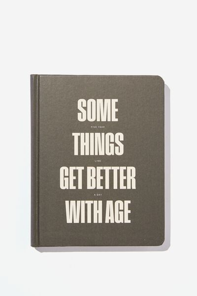 A5 5 Year Line A Day Journal, SOME THINGS GET BETTER WITH AGE