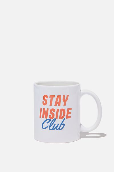 Limited Edition Anytime Mug, STAY INSIDE CLUB