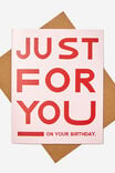 Nice Birthday Card, JUST FOR YOU BLOCK TEXT - alternate image 1