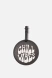 Shape Shifter Luggage Tag, CHILL VIBES - alternate image 1