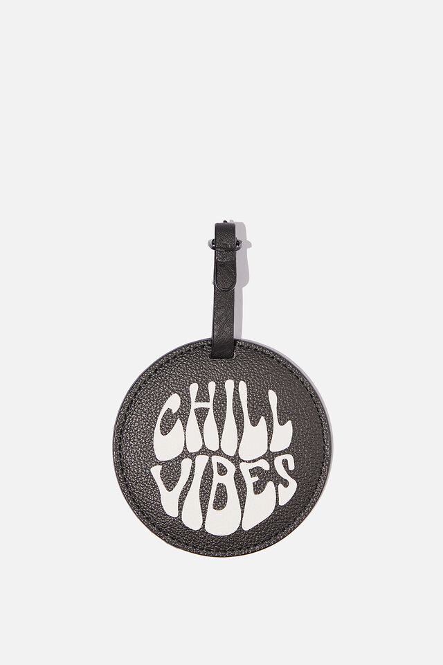 Shape Shifter Luggage Tag, CHILL VIBES