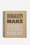 A5 Campus Notebook-V (8.27" x 5.83"), IMMIGRANTS MAKE AMERICA GREAT