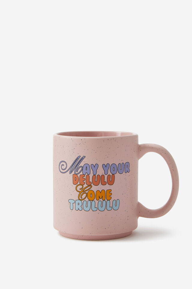 Daily Mug, DELULU