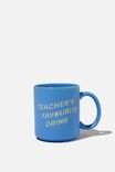 Daily Mug, RG TEACHER S FAVOURITE DRINK - alternate image 1