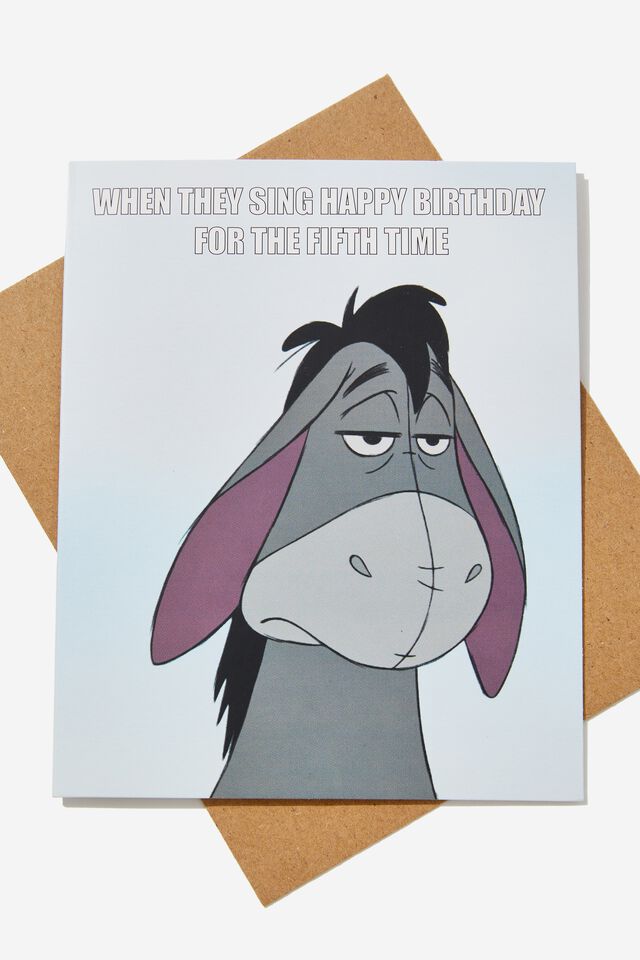 Nice Birthday Card, LCN DIS WTP EEYORE FOR THE FIFTH TIME