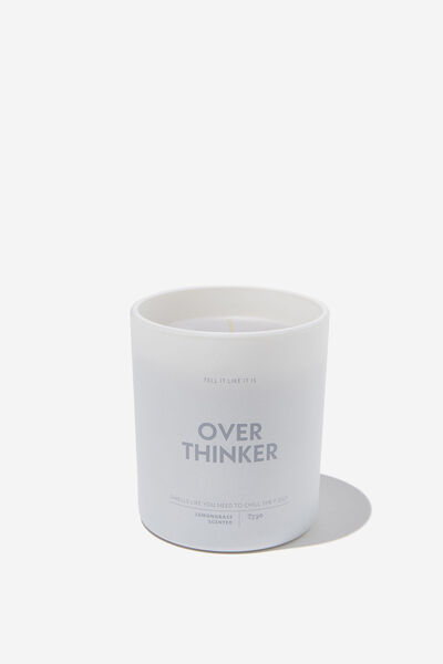 Tell It Like It Is Candle, COOL GREY OVER THINKER!