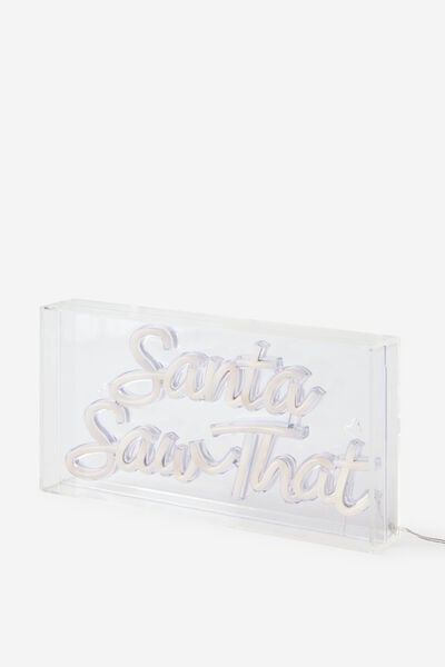 Acrylic Statement Light, SANTA SAW THAT