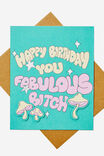 Premium Funny Birthday Card, HAPPY BIRTHDAY FABULOUS B*TCH MUSHROOMS! - alternate image 1