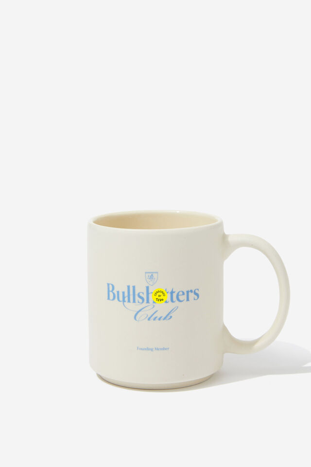 Daily Mug, BULLSHITTERS CLUB!