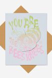 Premium Love Card, YOU ARE THE BEES KNEES - alternate image 1