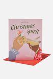 Christmas Card, MY KIND OF CHRISTMAS SPIRIT!
