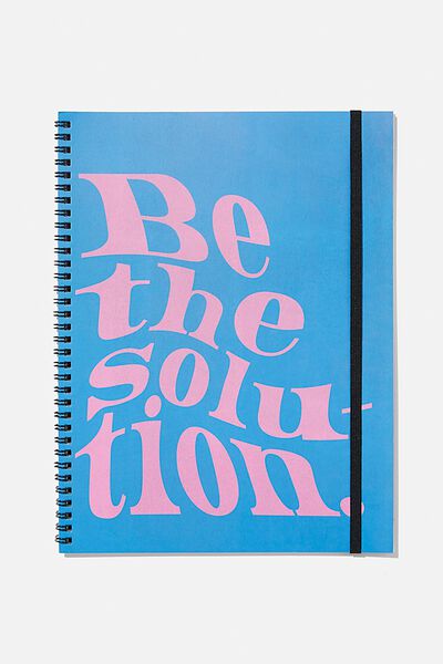 A4 Spinout Notebook, BE THE SOLUTION