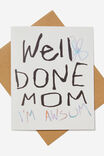 Mother's Day Card, WELL DONE MOM I M AWSUM - alternate image 1