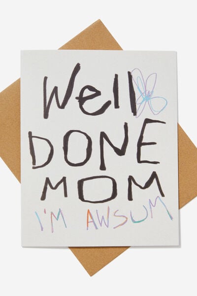 Mothers Day Card 2024, WELL DONE MOM I M AWSUM