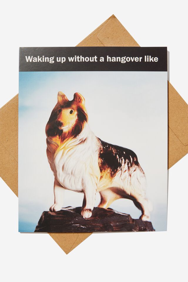 Funny Birthday Card, DOG WAKING UP WITHOUT A HANGOVER