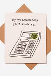 Funny Birthday Card, CALCULATIONS OLD AS F*CK!! - alternate image 1