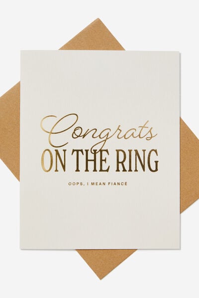 Premium Engagement Card, CONGRATS ON THE RING GOLD FOIL