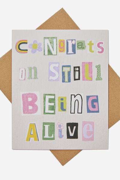 Funny Birthday Card, CONGRATS ON STILL BEING ALIVE