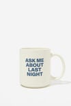 Daily Mug, ASK ME ABOUT LAST NIGHT NAVY - alternate image 1