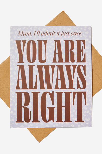 Mothers Day Card, MUM YOU WERE RIGHT SPRINT LILAC DITSY