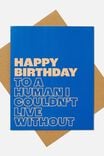 Nice Birthday Card, NAVY PEACH HUMAN I COULDN T LIVE WITHOUT - alternate image 1