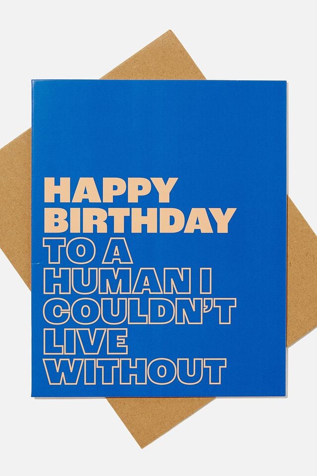 Nice Birthday Card, NAVY PEACH HUMAN I COULDN T LIVE WITHOUT