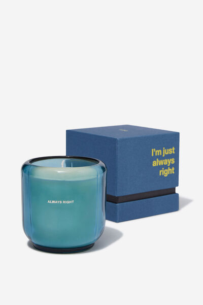 Truthfully Candle, BLUE IM RIGHT
