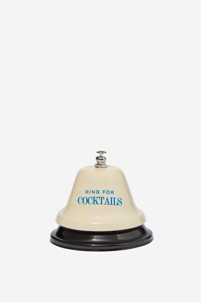 Ring It In Bell, RING FOR COCKTAILS !