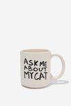 Daily Mug, ASK ME ABOUT MY CAT VT - alternate image 1