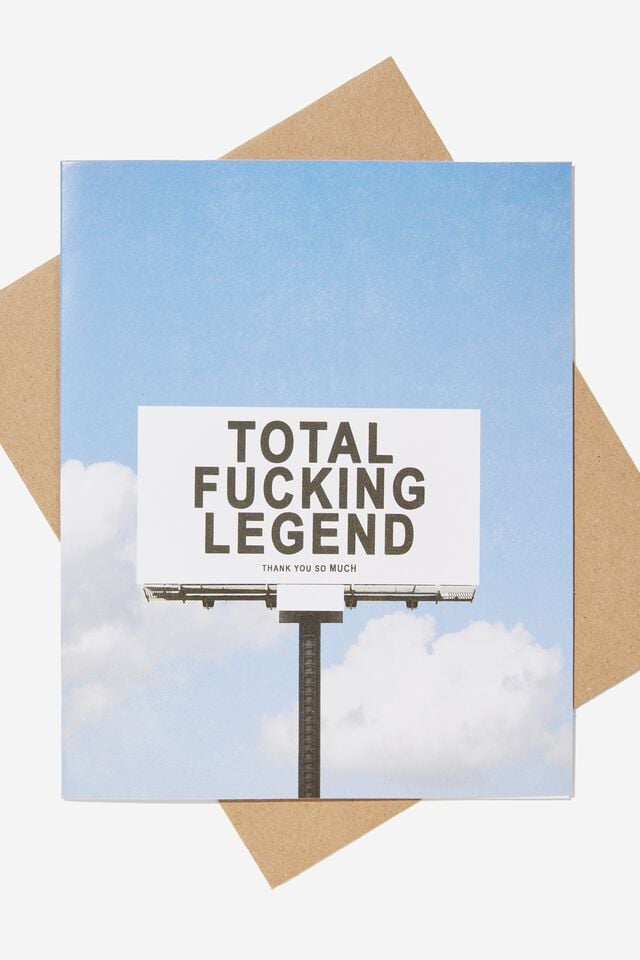 Thank You Card, TOTAL F*CKING LEGEND SIGN!!