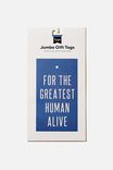 Jumbo Gift Tag Pack, GREATEST HUMAN ALIVE - alternate image 2