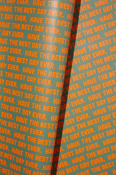 Roll Wrapping Paper, HAVE THE BEST DAY EVER BASIL ORANGE
