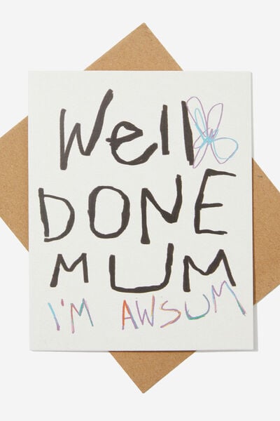 Mothers Day Card 2024, WELL DONE MUM I M AWSUM