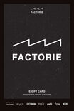 eGift Card, Factorie