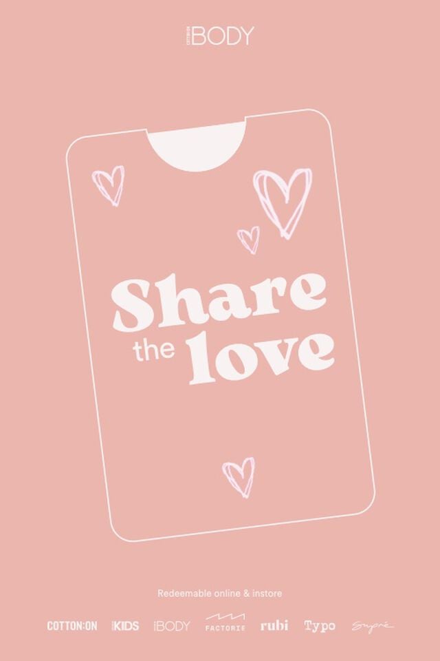 eGift Card, Cotton On Body Share The Love
