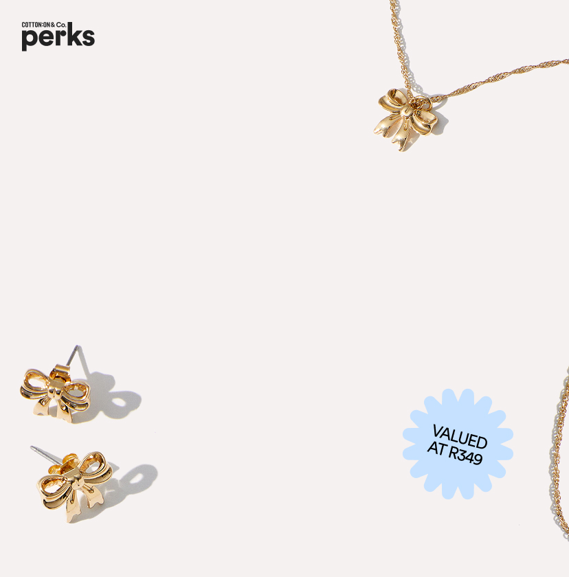 Free gold-plated earrings& necklace set When you spend R700+. Terms and conditions apply.