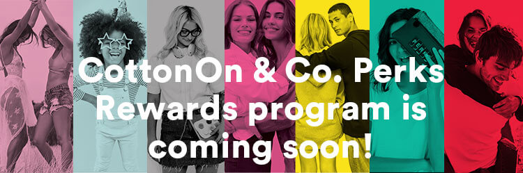 Cotton On & Co. Perks rewards program is coming soon!